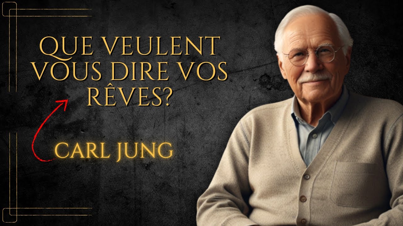 La psychologie des RÊVES - Carl Jung
