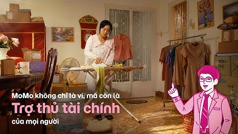 MoMo không chỉ là ví, mà còn là Trợ thủ tài chính của bạn