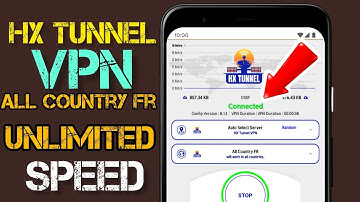 How To Setup HX Tunnel Vpn For Fast & Secure Internet