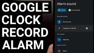 Google Clock v7.3 Update Allows You to Record Audio for Your Alarm Sound screenshot 2