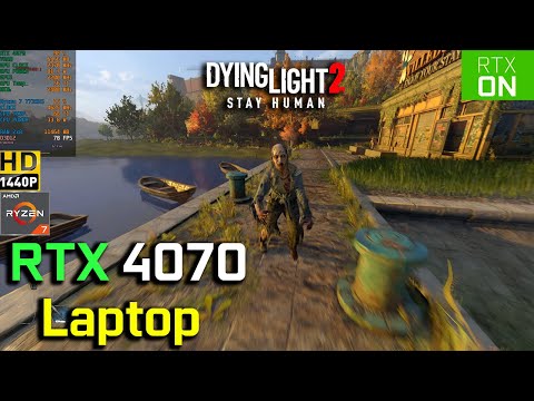 RTX 4070 Laptop - Dying Light 2 Ray Tracing High Settings, DLSS 3 - 1440p