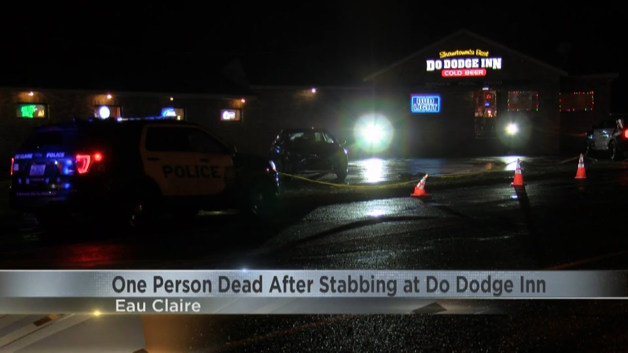 Suspect in custody after fatal stabbing at Eau Claire's Do Dodge Inn ...