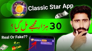 Classic Star App Withdrawal - Online Earning In Pakistan - Jaazcash Easypaisa Withdrawal App screenshot 5