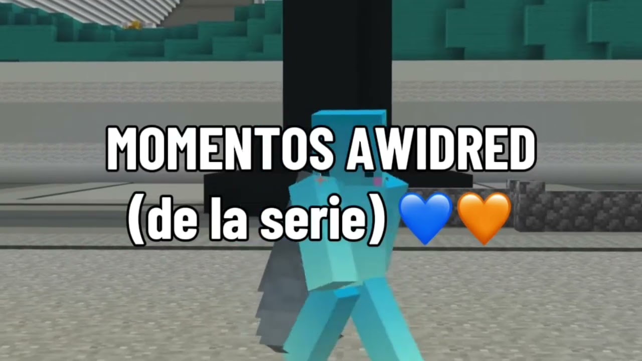 MOMENTOS AWIDRED de la SERIE (Primer Capítulo) 💙🧡