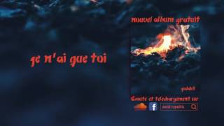 Video thumbnail of "Je n'ai que Toi (Audio)"