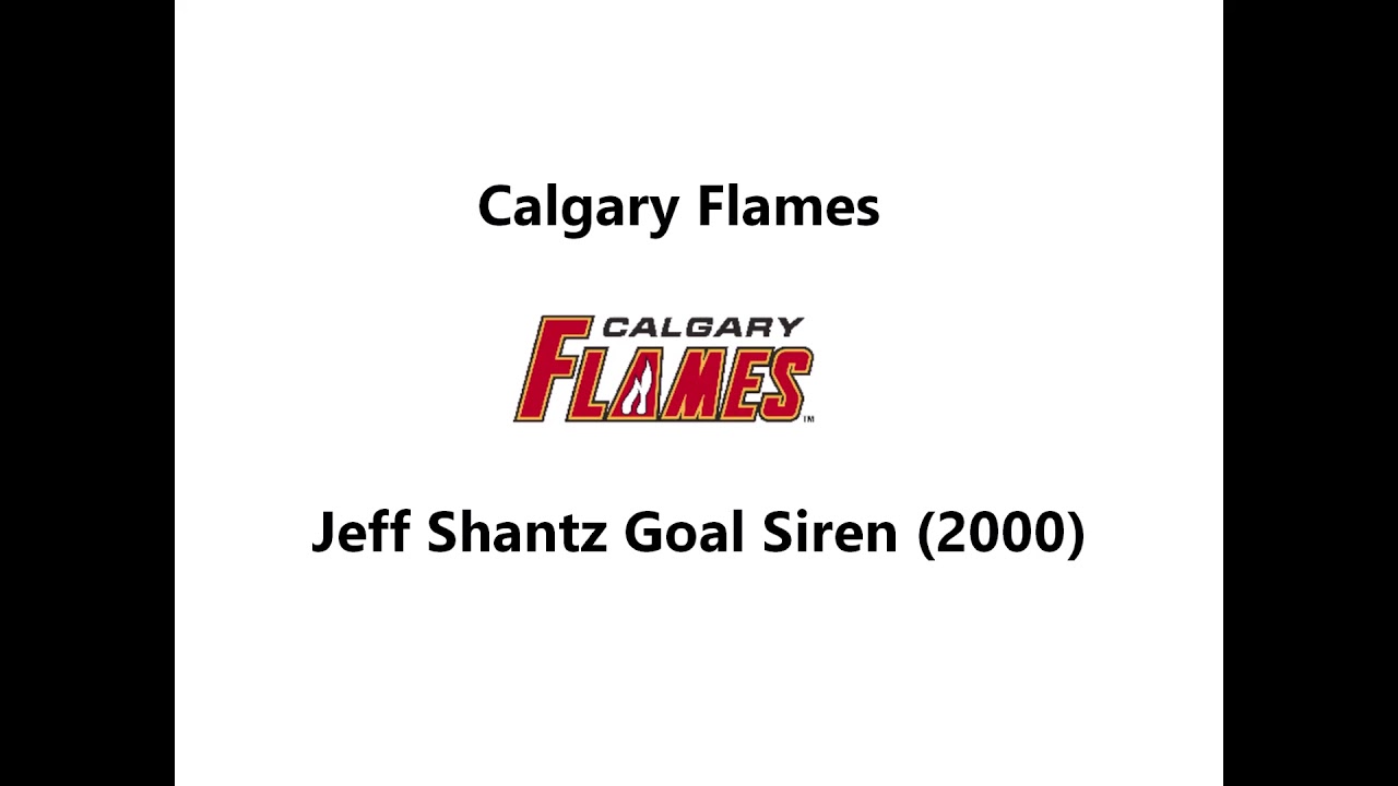 Calgary Flames Jeff Shantz Goal Siren (2000)