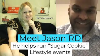 Jason RD helps run SINGLES swinger /sex positive social events with Sugar Cookie FULL INTERVIEW