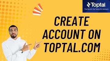 How to Create Account in Toptal.com 2025?