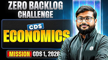 CDS Economics: Complete Economics Backlog Revision of CDS (I) Viraat 1.0 For CDS 1, 2026 | CDS Exam