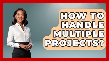 How To Handle Multiple Projects? - The Personal Growth Path