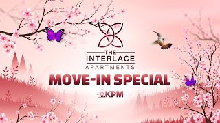February March Move-in Specials The Interlace Apartments