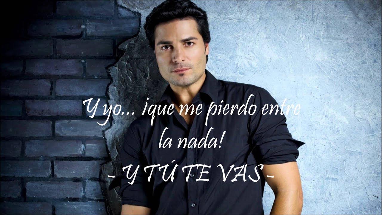 Chayanne Y Tu Te Vas Video Oficial Chayanne - Y tú te vas. [LETRA] - YouTube