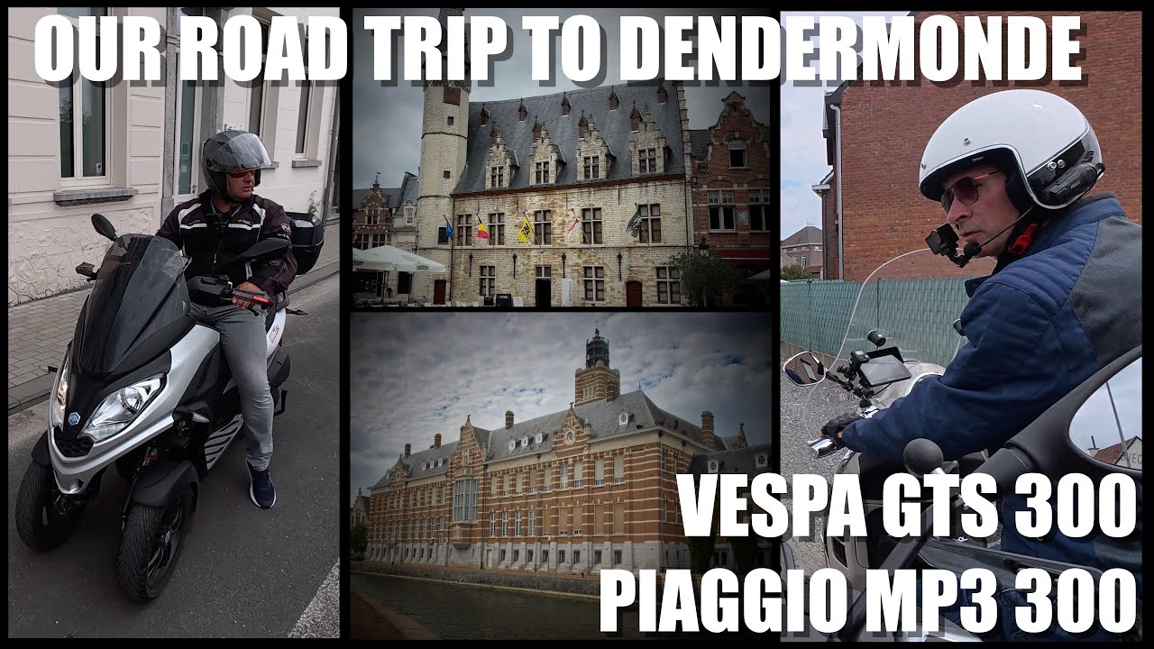 Roadtrip to Dendermonde on a Vespa GTS300 & Piaggio MP3 300