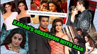 WHY IS KARAN JOHAR OBSESSED WITH ALIA | HE IS RUINING OTHER ACTOR'S CAREER | HIS HIDDEN INTENTIONS