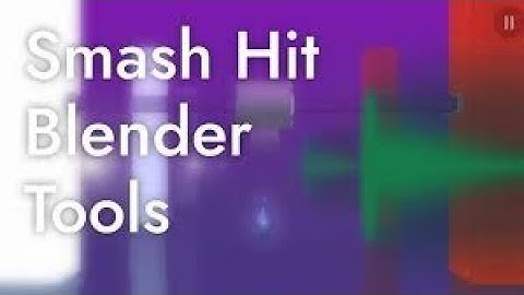 [OUTDATED] How to use Smash Hit Tools for Blender - Smash Hit Level Editor (Reupload)