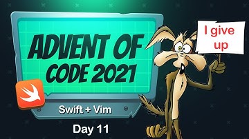 Day 11 •  Advent of Code 2021 using SWIFT + VIM!