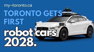 Robot Taxis Are Targeting Toronto for 2028. Would You Ride