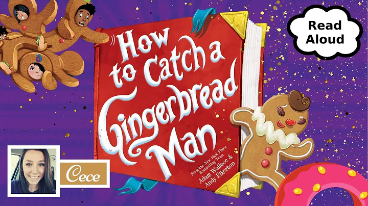 How to Catch a Gingerbread Man by Adam Wallace