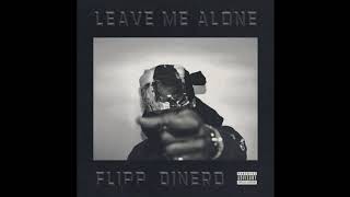 Filipp Dinero- Leave Me Alone (DJ Koopa Remix)