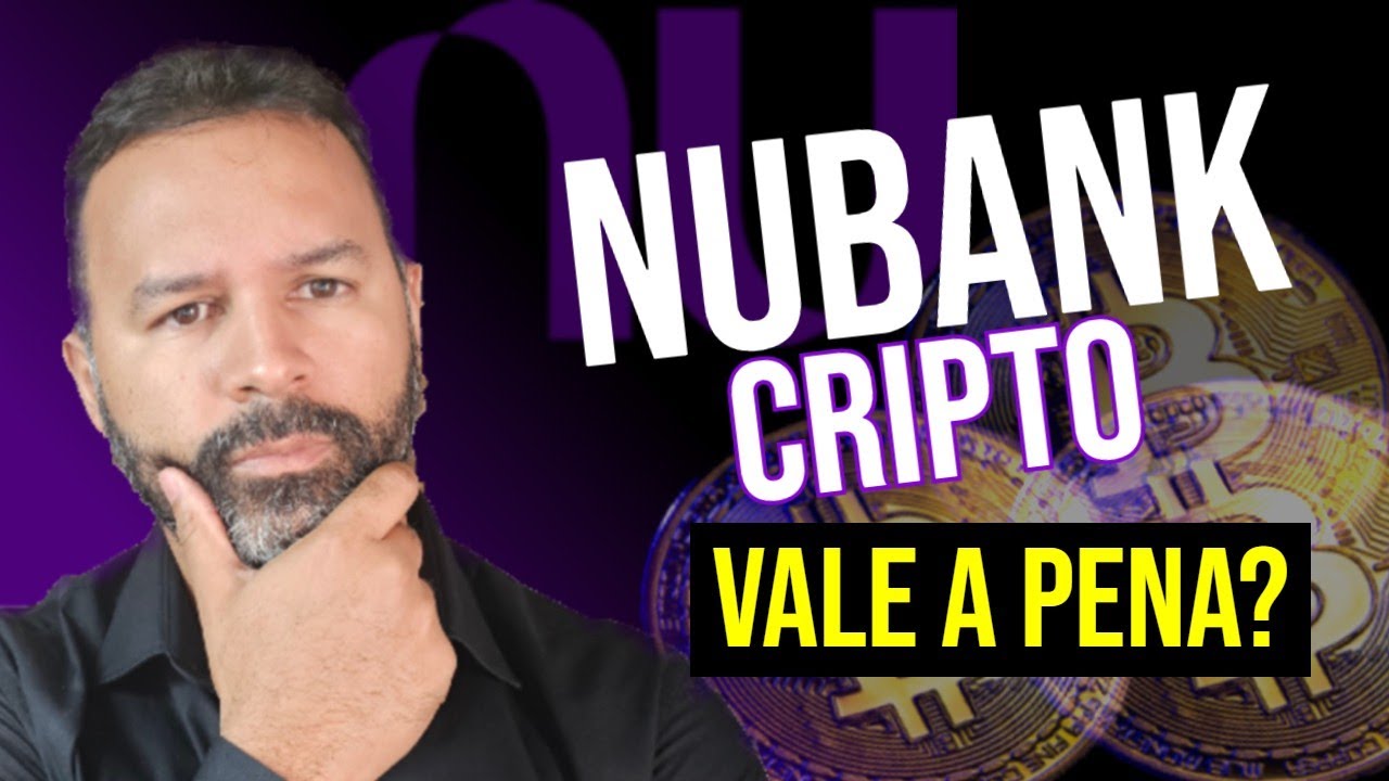 Investir em criptomoedas no NUBANK VALE A PENA em 2025?