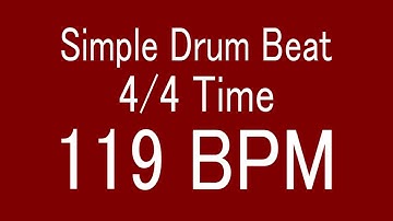 119 BPM 4/4 TIME SIMPLE STRAIGHT DRUM BEAT FOR TRAINING MUSICAL INSTRUMENT / 楽器練習用ドラム
