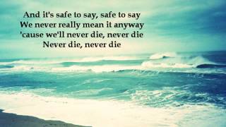 daughtry Never Die ( lyrics)