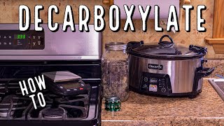 How To Decarboxylate Cannabis for Cooking (THREE METHODS: Oven, Stove, and Crock Pot)