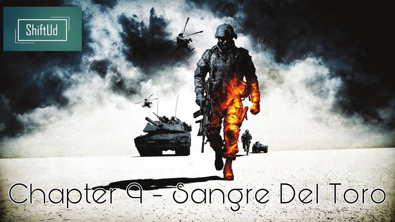 Battlefield Bad Company 2 Chapter 9 Sangre Del Toro Walkthrough No Commentary YouTube battlefield-bad-company-2-chapter-9-sangre-del-toro-walkthrough-no-commentary-youtube