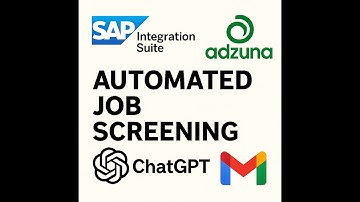 SAP Integration Suite Demo | Automated Job Screening with Adzuna and ChatGPT