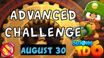 Bloons TD 6 Advanced Challenge | No One Will Play This | No Hero No MK No Powers | August 30 2023