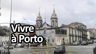 Vivre à Porto