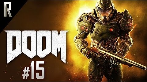 ► Doom 4 (2016) - Walkthrough HD - Part 15