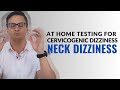 Can Dizziness Come From the Neck? Cervical Vertigo Tests | Cervicogenic Dizziness