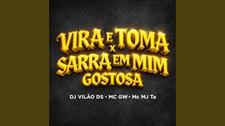 Vira e Toma x Sarra em Min Gostossa (Preview)