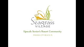 Seagrass Village | Resort Style Senior Living | Panama City Beach