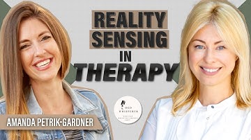 Effective OCD Therapy: Reality Sensing & ICBT Techniques With Amanda Petrik-Gardner | KorResults.com