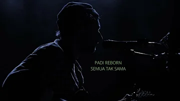 PADI REBORN - SEMUA TAK SAMA || JOKAY AR ACOUSTIC COVER WITH LYRICS