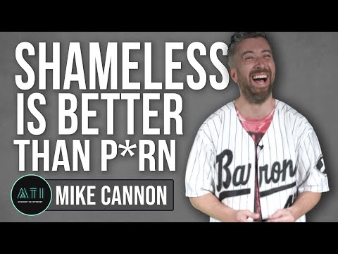 Mike Cannon Prefers Shameless Scenes Over P*rn - Answer the Internet