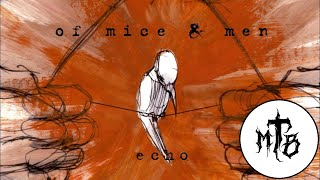 Of Mice & Men - Echo