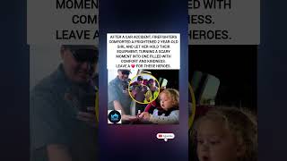 Firefighters Comforted a Scared 2-Year-Old After a Crash — and Let Her Paint Their Nails ❤️ #Love
