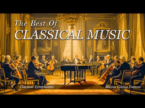 Lo mejor de la música clásica 🎻 Música para leer 🎼 Música clásica para estudiar y concentrarse
