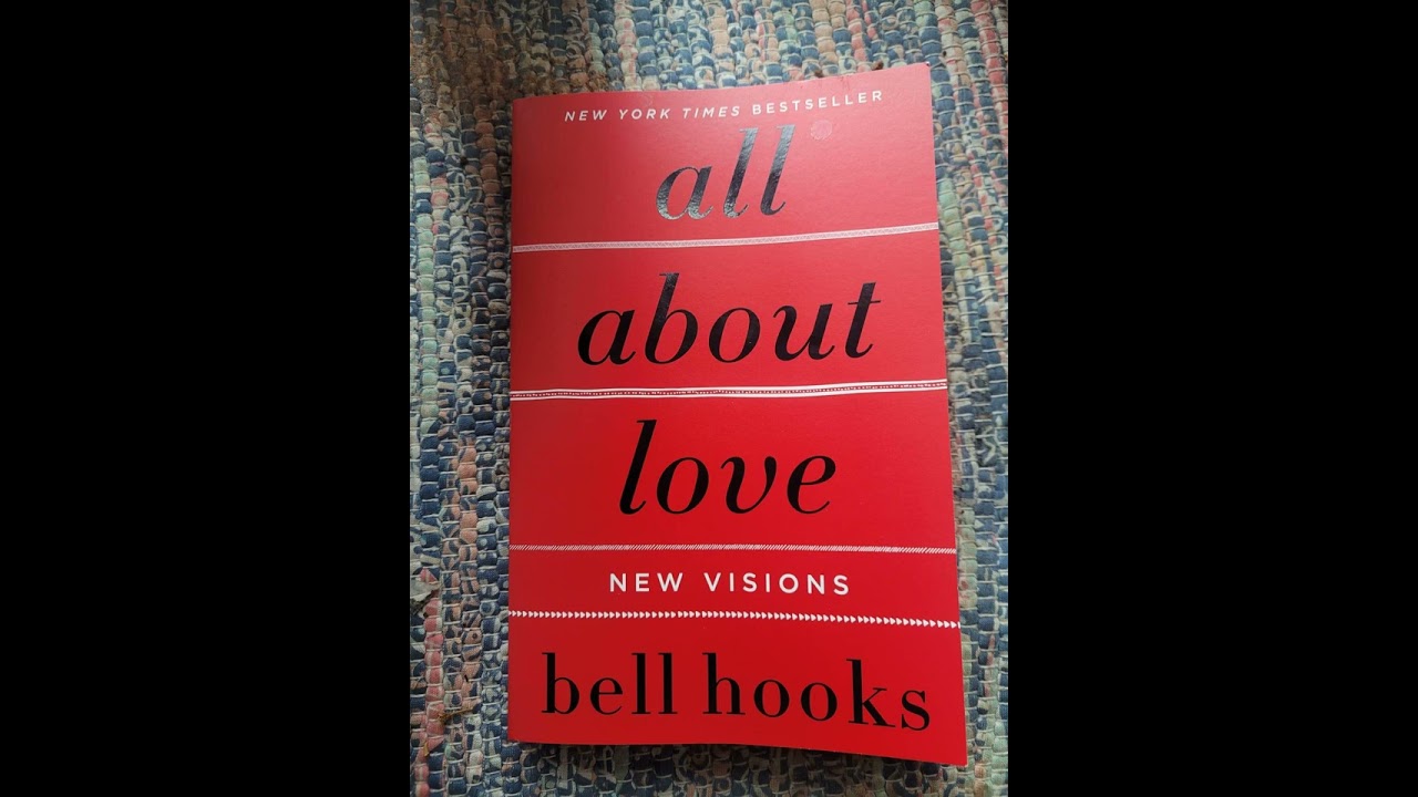 All About Love: New Visions