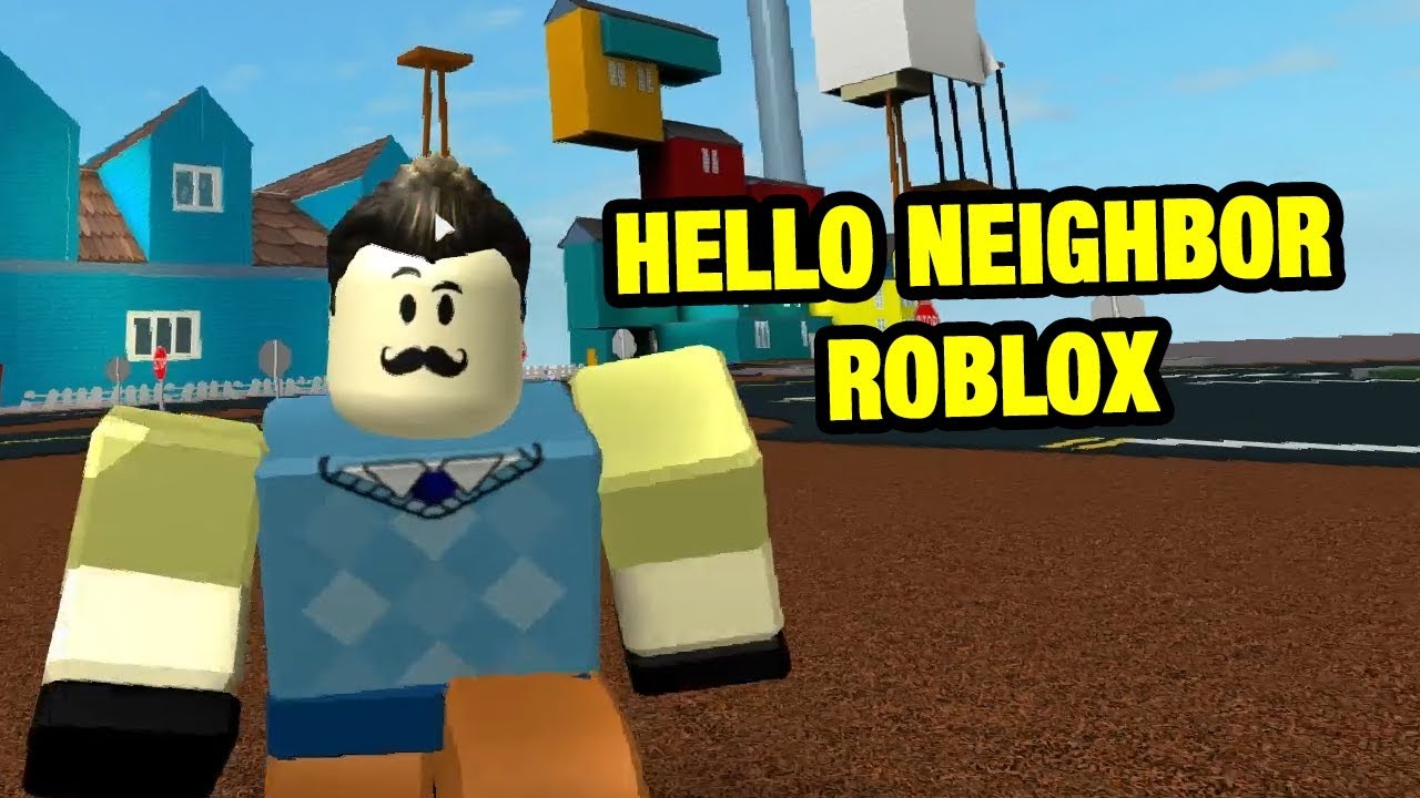 Включи роблокс сосед. Привет РОБЛОКС. Roblox сосед. Hello Neighbor Roblox. Привет сосед РОБЛОКС.