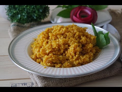 Zerdeçallı Bulgur Pilavı ( Anne Usulü )