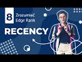 Zrozumieć Edge Rank -Recency - Lekcja 8