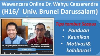Tips mudah tembus scopus (Wawancara Online Dr.Wahyu Caesarendra/H16, dosen UBD Brunei Darussalam screenshot 2