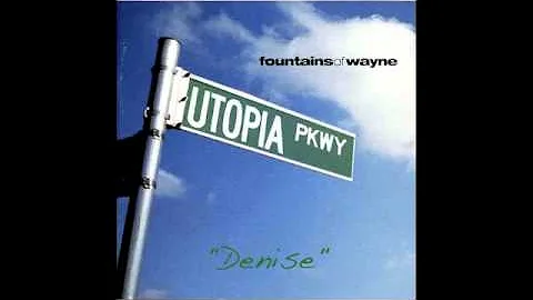 Fountains Of Wayne - Denise