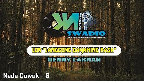 Karaoke "LDR  (Langgeng Dayaning Rasa)" Denny Caknan / Nada Cowok - G