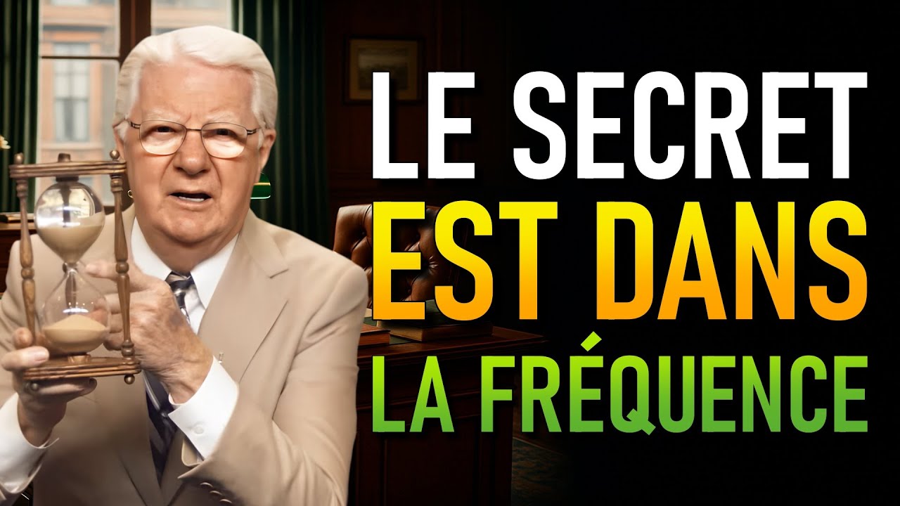 Comment la Loi de la Fréquence Peut Résoudre Vos Problèmes en Seulement 3 Étapes Rapides-Bob Proctor