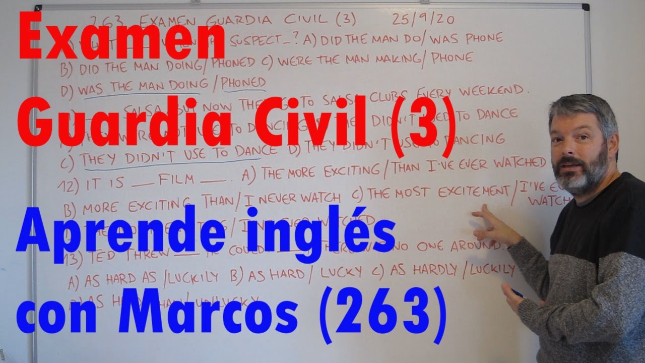 Examen Guardia Civil (3). Aprende inglés con Marcos (263)